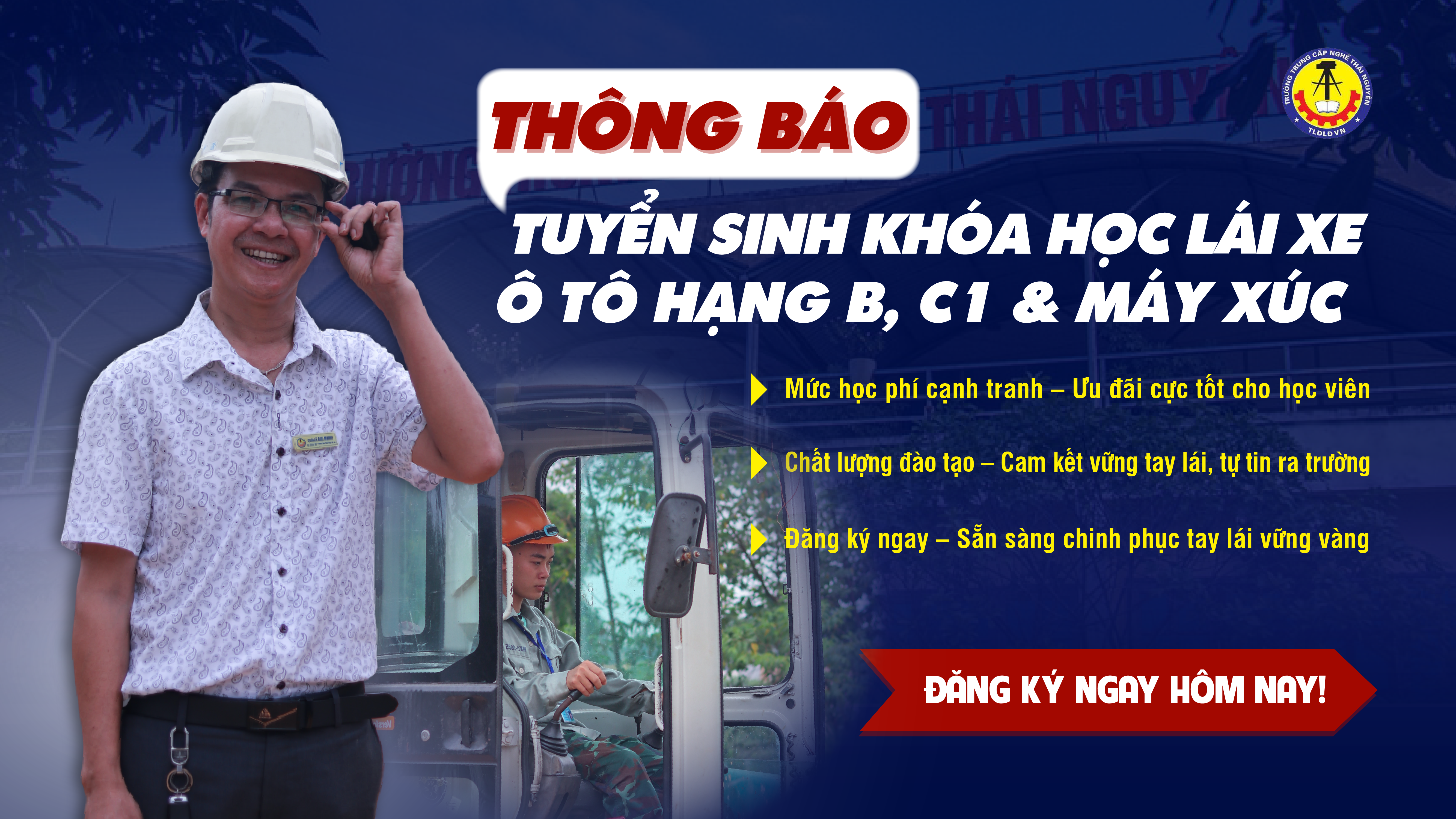 THÔNG BÁO TUYỂN SINH KHÓA HỌC LÁI XE Ô TÔ HẠNG B, C1 & MÁY XÚC – ĐĂNG KÝ NGAY HÔM NAY!
