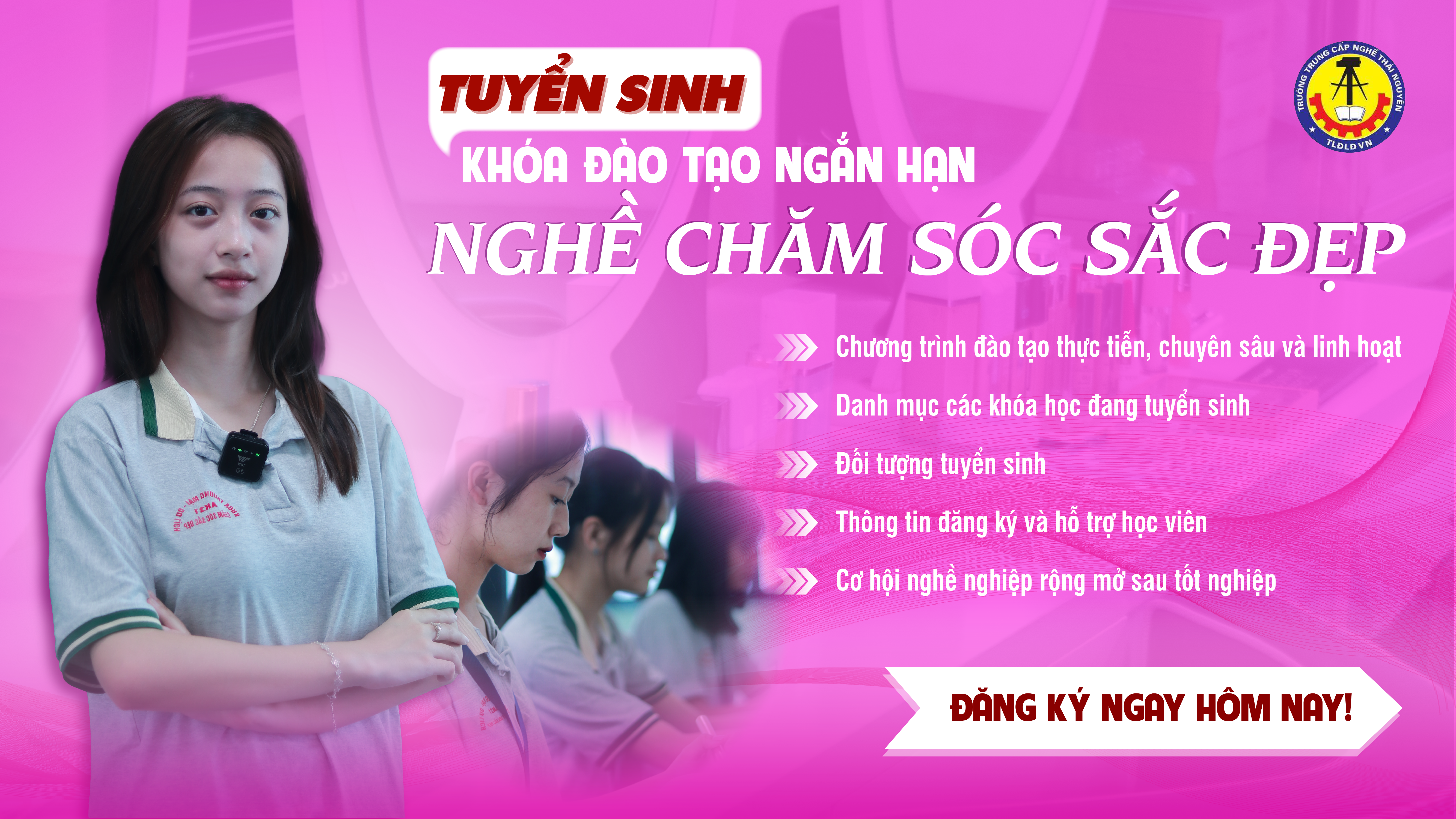 TUYỂN SINH KHÓA ĐÀO TẠO NGẮN HẠN NGHỀ CHĂM SÓC SẮC ĐẸP TẠI TRƯỜNG TRUNG CẤP NGHỀ THÁI NGUYÊN