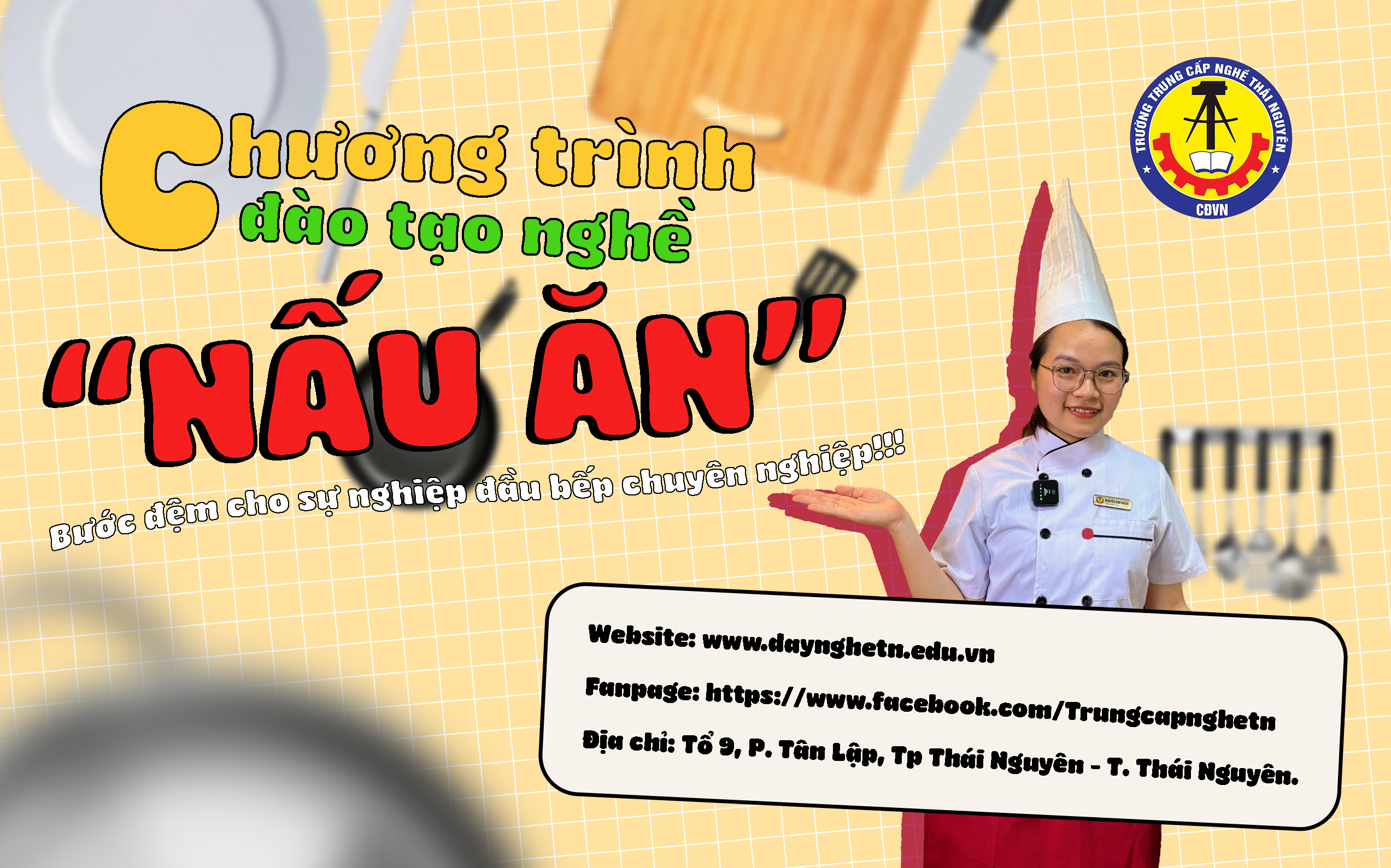 Chương trình đào tạo nghề "Kỹ thuật chế biến món ăn": Bước đệm cho sự nghiệp đầu bếp