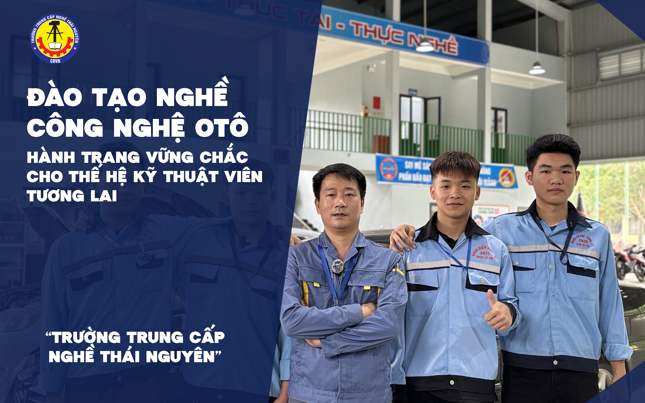 Đào tạo nghề Công nghệ ô tô tại Trường Trung cấp nghề Thái Nguyên – Hành trang vững chắc cho thế hệ kỹ thuật viên tương lai