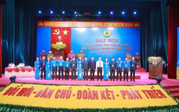 Chào mừng Đại hội công đoàn tỉnh Thái Nguyên lần thứ XVII